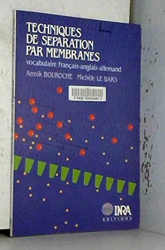 Techniques de séparation par membranes
