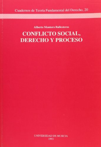 Conflicto social, derecho y proceso