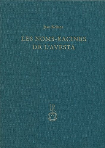 Les noms-racines de l'Avesta