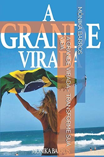 Grande Virada - Transforme Sua Vida