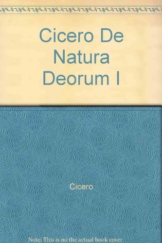 Cicero De Natura Deorum I
