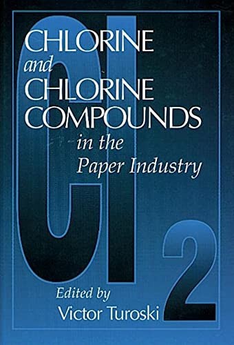 Chlorine and chlorine compounds in the paper industry