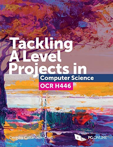Tackling A Level projects in Computer Science OCR H446