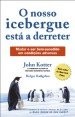 O nosso Icebergue está a Derreter