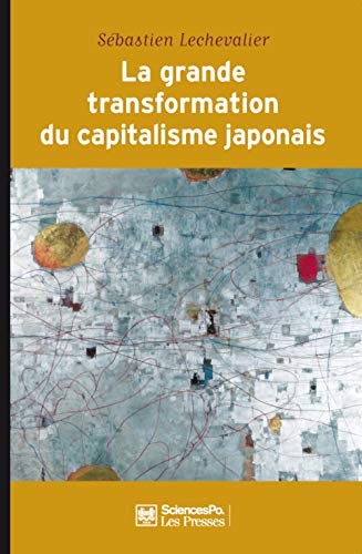 La grande transformation du capitalisme japonais (1980-2010)