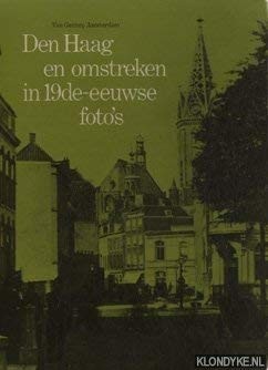 Den Haag en omstreken in 19de-eeuwsw foto's