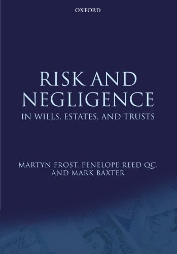 Risk and negligence in wills, estates, and trusts
