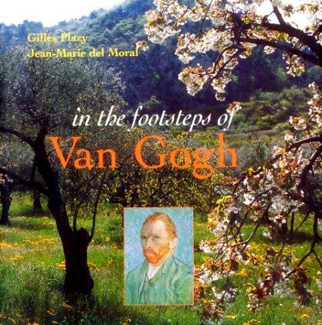 In the footsteps of Van Gogh