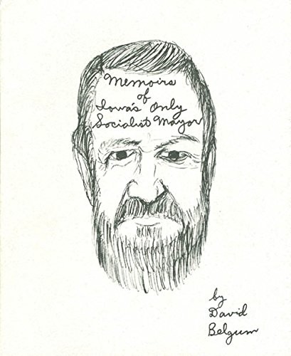 Memoirs of Iowa's only socialist mayor