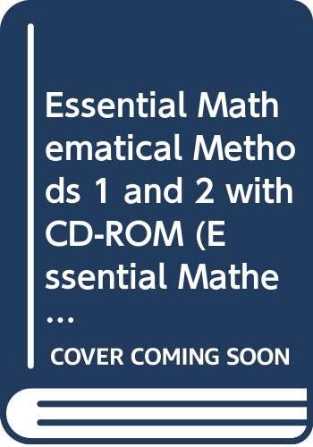 Essential Mathematical Methods 1 and 2