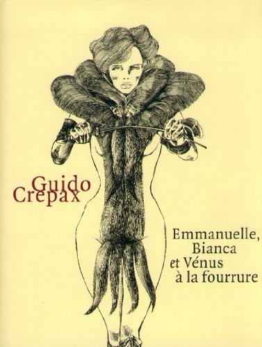 Emmanuelle, Bianca et Vènus à la fourrure