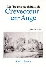 Les trésors du château de Crèvecœur-en-Auge