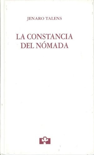 La constancia del nómada, 1960-2000