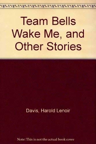 Team bells woke me, and other stories