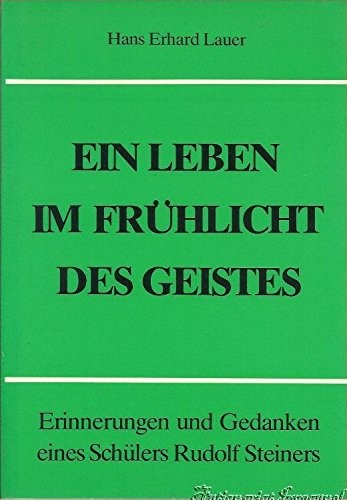 Ein Leben im Frühlicht des Geistes