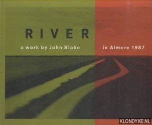 John Blake, River 1987 Almere, Flevoland the Netherlands