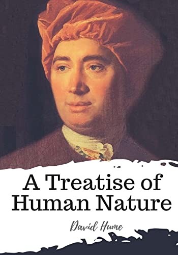 Treatise of Human Nature [by D. Hume]