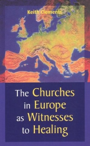 The churches in Europe as witness to healing