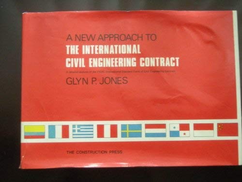 A new approach to the international civil engineering contract