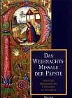 Das Weinachtsmissale der Päpste