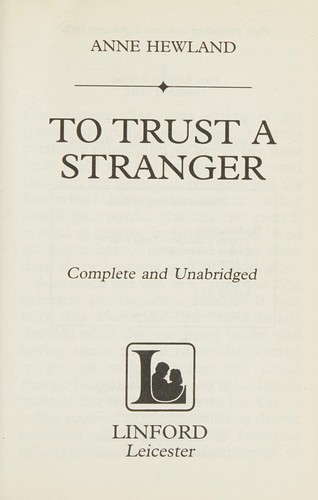 To Trust a Stranger