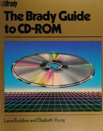 The Brady guide to CD-ROM