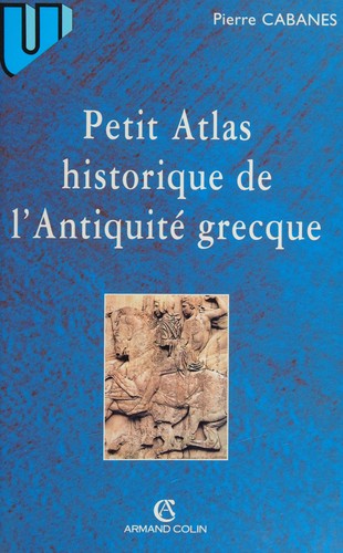 Petit atlas de l'Antiquité grecque