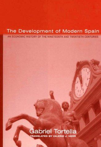 The Development of Modern Spain