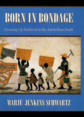 Born in bondage