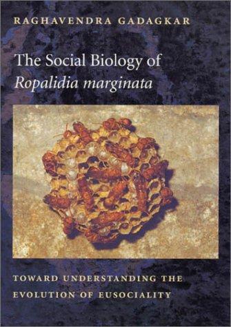 The Social Biology of <i>Ropalidia marginata</i>