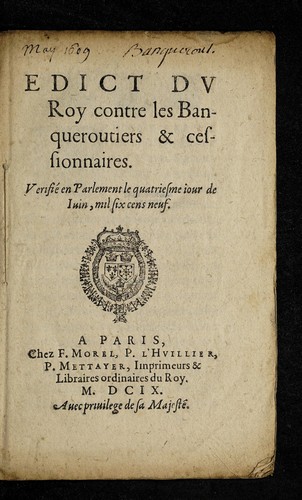 Edict du roy contre les banqueroutiers & cessionnaires