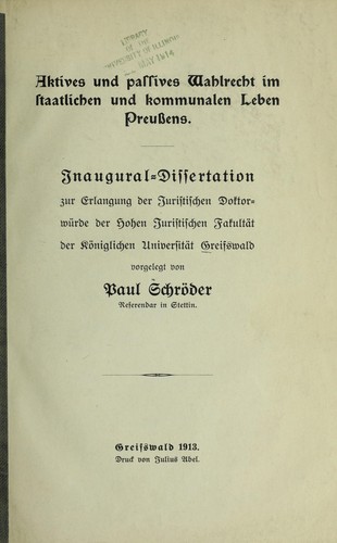 Aktives und passives Wahlrecht im staatlichen und kommunalen Leben Preussens ...