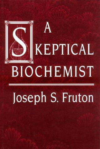 A skeptical biochemist