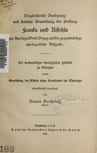 Vergleichende Darlegung und kritische Beurteilung der Stellung Franks und Ritschls zur Apologetik