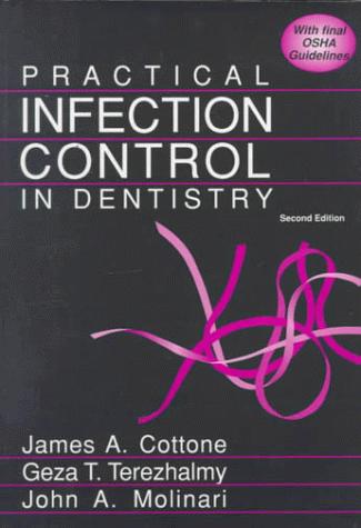 Practical infection control in dentistry