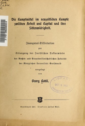 Die Kampfmittel im neuzeitlichen Kampfe zwischen Arbeit und Kapital und ihre Sittenwidrigkeit