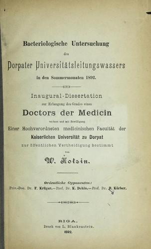 Bacteriologische Untersuchung der Dorpater Universita tsleitungswassers in den Sommermonaten 1892