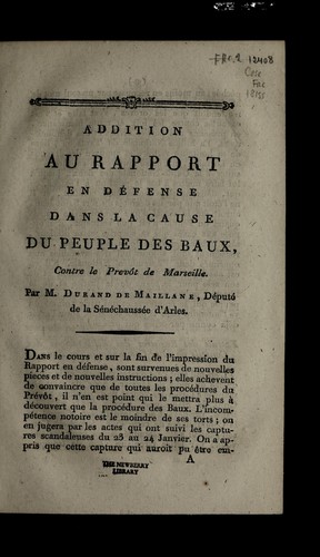 Addition au rapport en de fense dans la cause du peuple des Baux, contre le pre vo t de Marseille
