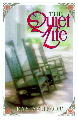 The quiet life