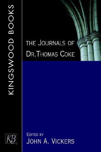 The journals of Dr. Thomas Coke