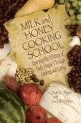 Milk and Honey Cooking School