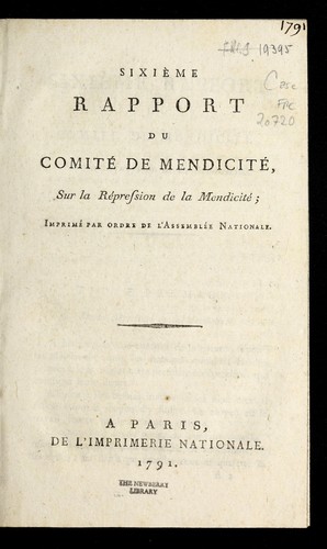 Sixie  me rapport du Comite  de mendicite , sur la re pression de la mendicite .