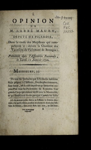 Opinion de M. l'abbe  Maury, de pute  de Picardie, dans la cause des magistrats qui composoient ci-devant la Chambre des vacations du Parlement de Bretagne