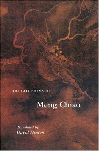 The late poems of Meng Chiao
