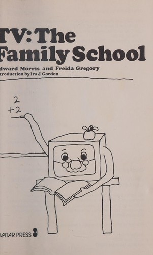 TV, the family school