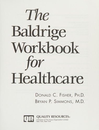 The Baldrige workbook for healthcare