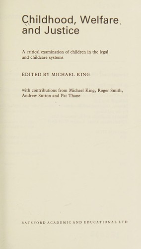 Childhood, welfare and justice