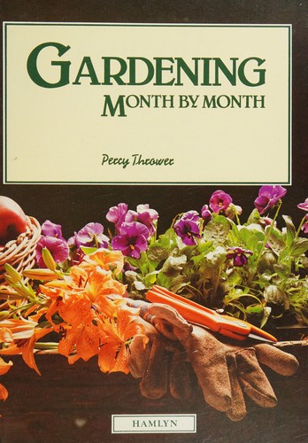 Gardening month by month