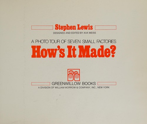 How's it made?