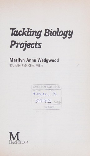 Tackling Biology Projects (Tackling Projects Series)